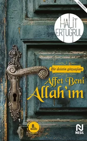 affet-beni-allahim-bir-deistin-gozyaslari