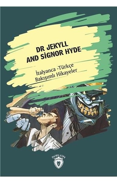 dr-jekyll-and-signor-hyde-italyanca-turkce-bakisimli-hikayeler