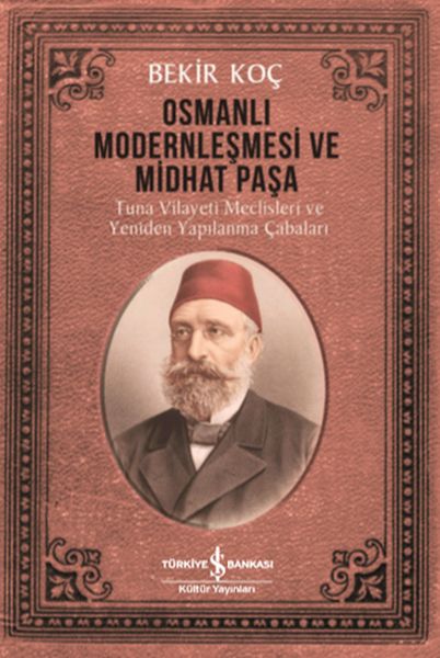 osmanli-modernlesmesi-ve-midhat-pasa