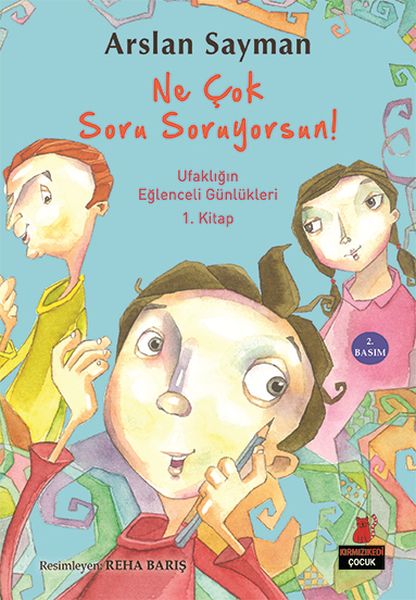 ufakligin-eglenceli-gunlukleri-1-kitap-ne-cok-soru-soruyorsun