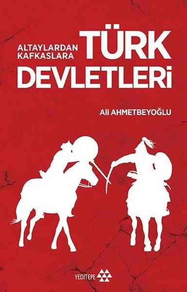 altaylardan-kafkaslara-turk-devletleri