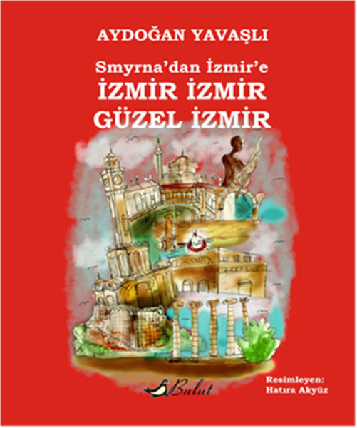 smyrna-dan-izmir-e-izmir-izmir-guzel-izmir