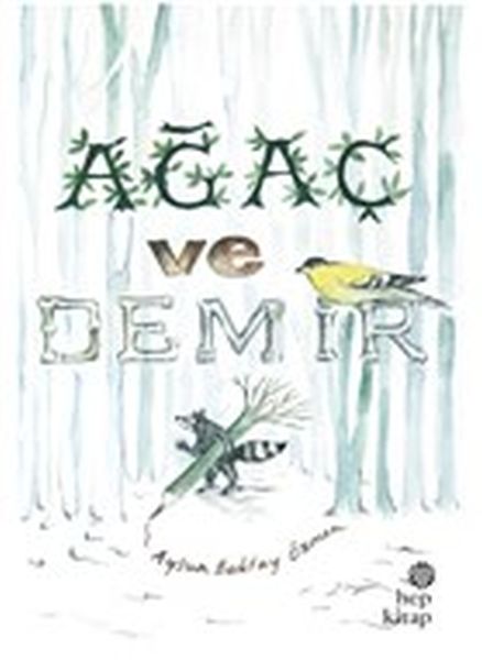 agac-ve-demir