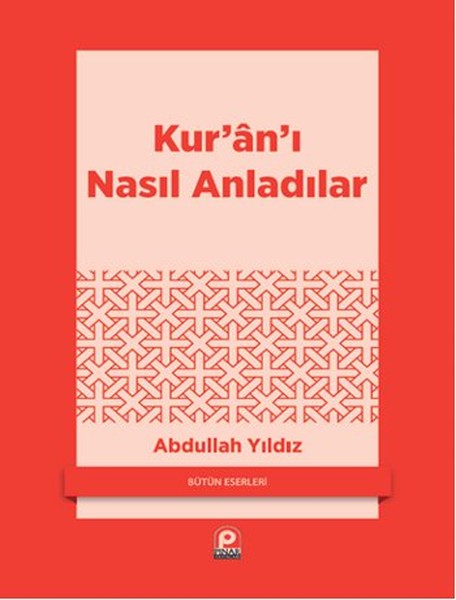 kurani-nasil-anladilar