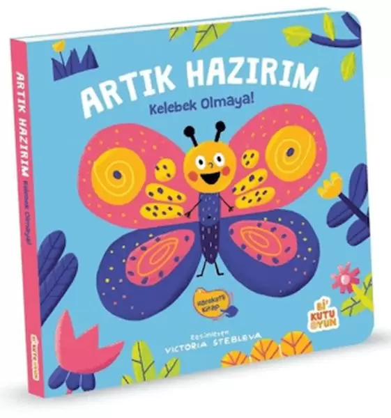 artik-hazirim-kelebek-olmaya-oyunlu-kitap