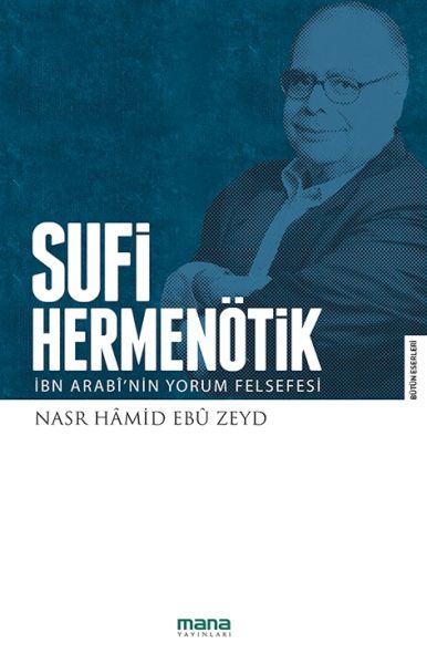 sufi-hermenotik-ibn-arabi-nin-yorum-felsefesi