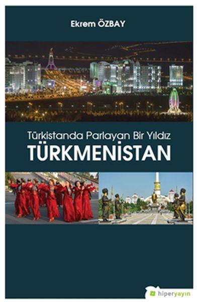 turkistanda-parlayan-bir-yildiz-turkmenistan