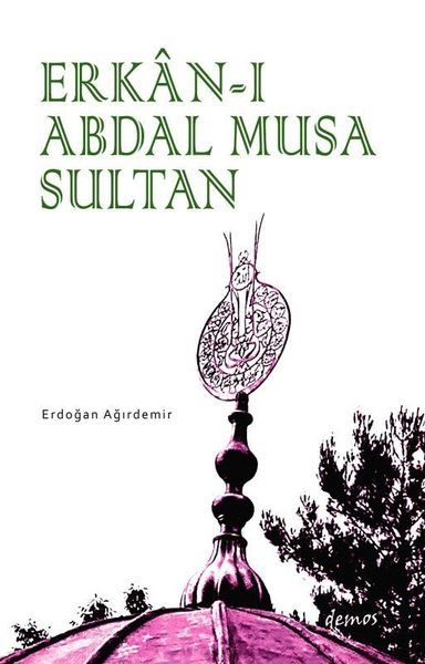 erkan-i-abdal-musa-sultan