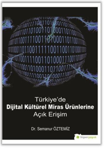 turkiye-de-dijital-kulturel-miras-urunlerine-acik-erisim