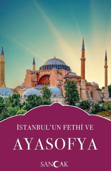 istanbulun-fethi-ve-ayasofya