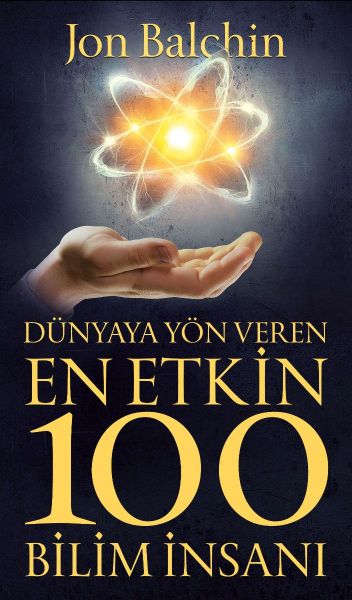 dunyaya-yon-veren-en-etkin-100-bilim-insani