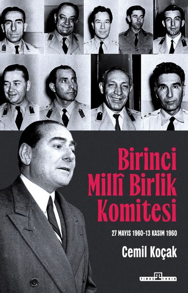birinci-milli-birlik-komitesi-27-mayis-1960-13-kasim-1960
