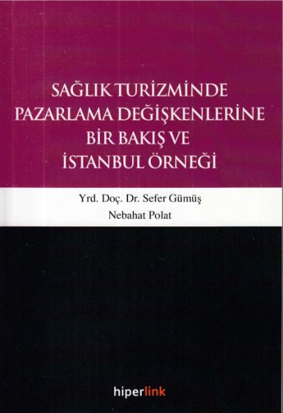 saglik-turizminde-pazarlama-degiskenlerine-bir-bakis-ve-istanbul-ornegi