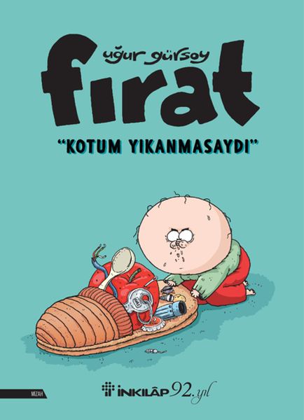 firat-kotum-yikanmasaydi