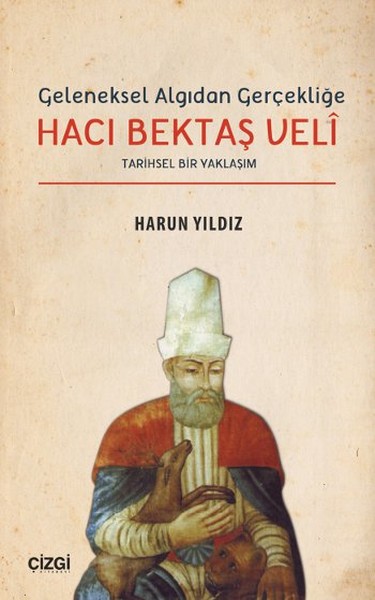 geleneksel-algidan-gerceklige-haci-bektasi-veli-tarihsel-bir-yaklasim