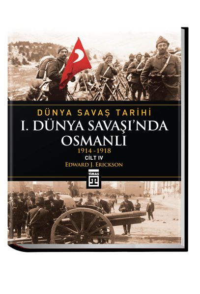 dunya-savas-tarihi-i-dunya-savasi-nda-osmanli-cilt-4-ciltli