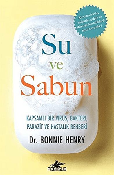 su-ve-sabun-kapsamli-bir-virus-bakteri-parazit-ve-hastalik-rehberi