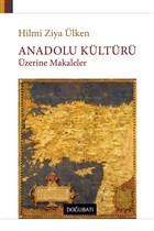 anadolu-kulturu-uzerine-makaleler