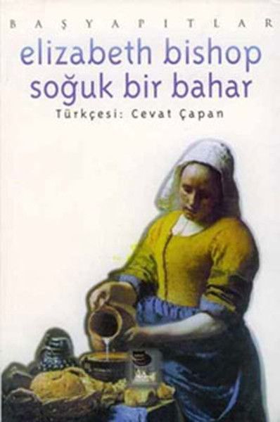 elizabeth-bishop-soguk-bir-bahar