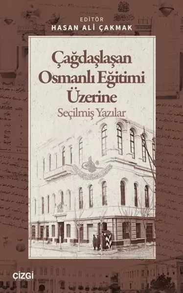 cagdaslasan-osmanli-egitimi-uzerine-secilmis-yazilar