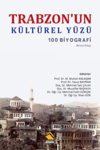 trabzonun-kulturel-yuzu-100-biyografi