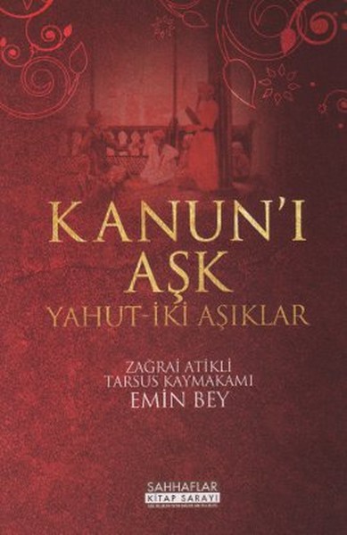 kanun-i-ask-yahut-iki-asiklar