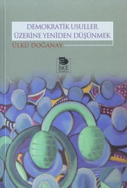 demokratik-usuller-uzerine-yeniden-dusunmek