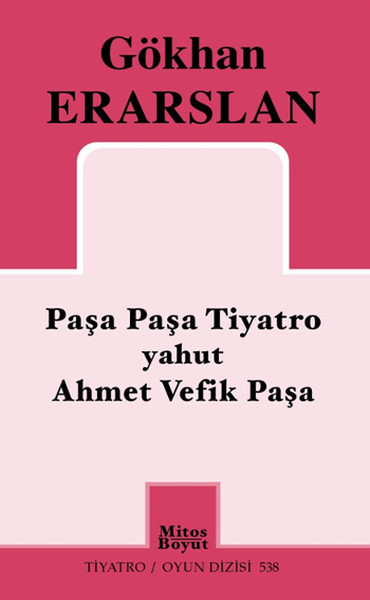 pasa-pasa-tiyatro-yahut-ahmet-vefik-pasa