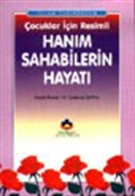 islam-tarihinden-cocuklar-icin-resimli-hanim-sahabilerin-hayati-cep-boy