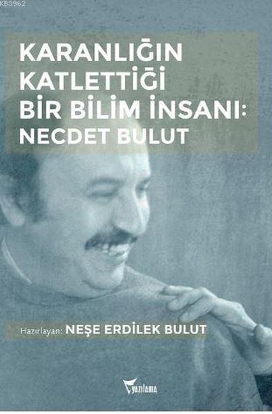 karanligin-katlettigi-bir-bilim-insani-necdet-bulut