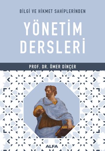 bilgi-ve-hikmet-sahiplerinden-yonetim-dersleri