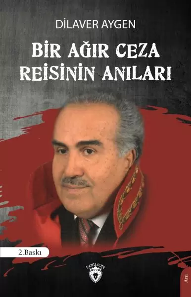 bir-agir-ceza-reisinin-anilari