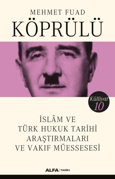 islam-ve-turk-hukuk-tarihi-arastirmalari-ve-vakif-muessesesi