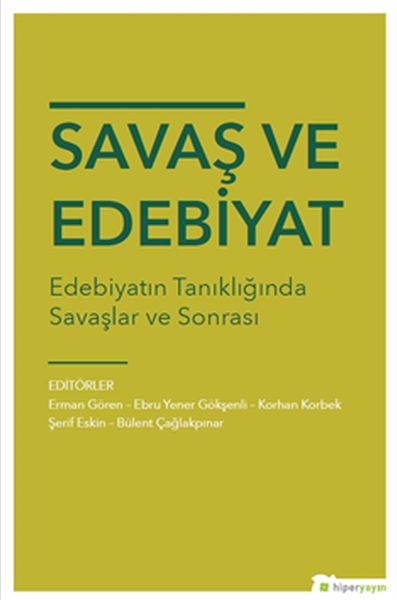 savas-ve-edebiyat-edebiyatin-tanikliginda-savaslar-ve-sonrasi