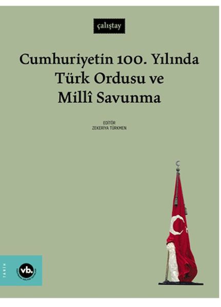 cumhuriyetin-100-yilinda-turk-ordusu-ve-milli-savunma