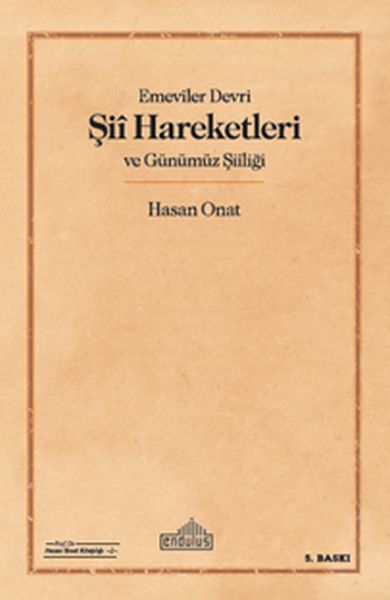 emeviler-devri-sii-hareketleri-ve-gunumuz-siiligi