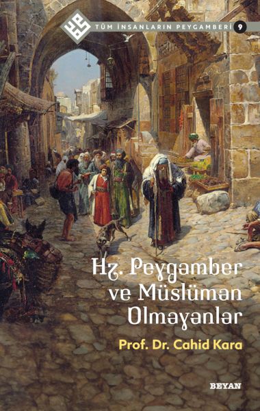 tum-insanlarin-peygamberi-9-hz-peygamber-ve-musluman-olmayanlar