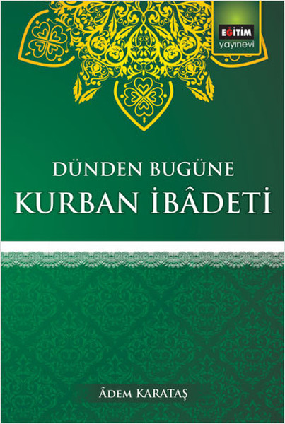 dunden-bugune-kurban-ibadeti