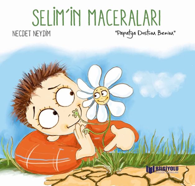 selim-in-maceralari-papatya-dostum-benim