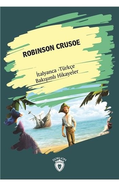 robinson-crusoe-italyanca-turkce-bakisimli-hikayeler