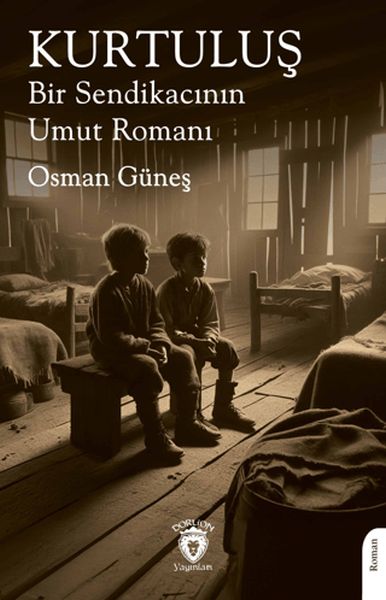 kurtulus-bir-sendikacinin-umut-romani