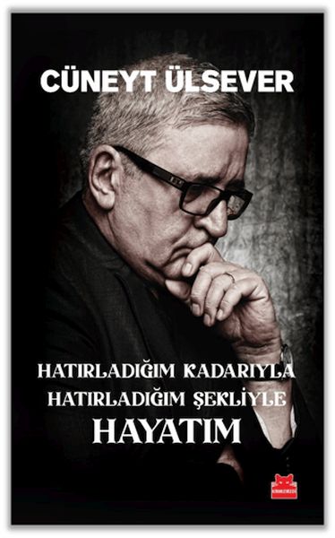 hatirladigim-kadariyla-hatirladigim-sekliyle-hayatim