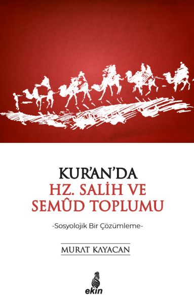 kur-an-da-hz-salih-ve-semud-toplumu-sosyolojik-bir-cozumleme