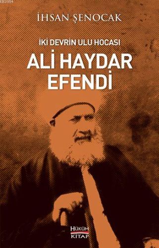 iki-devrin-ulu-hocasi-ali-haydar-efendi