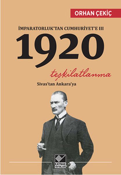 imparatorluk-tan-cumhuriyet-e-3-1920-teskilatlanma