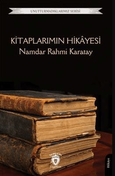 kitaplarimin-hikayesi-unutturmadiklarimiz