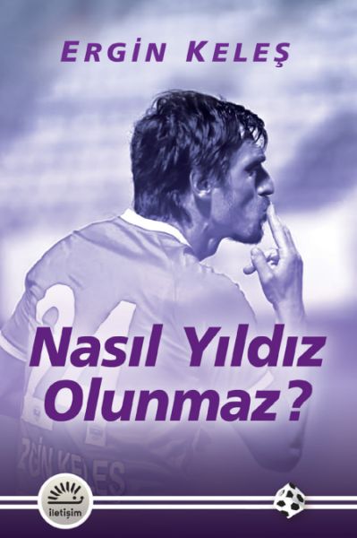 nasil-yildiz-olunmaz