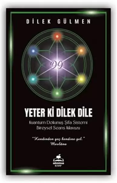 yeter-ki-dilek-dile-kuantum-dokunus-sifa