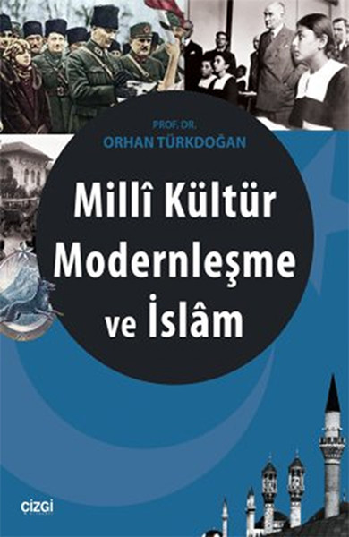 milli-kultur-modernlesme-ve-islam