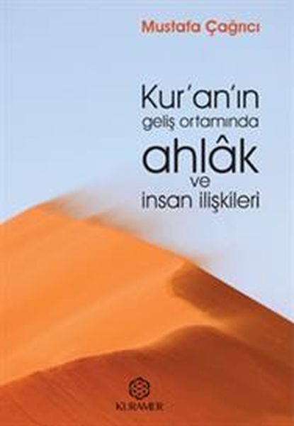 kuranin-gelis-ortaminda-ahlak-ve-insan-iliskileri